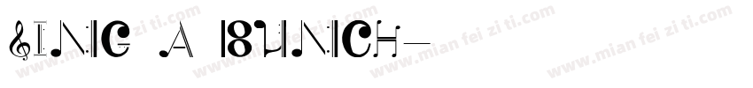 SING A BUNCH字体转换